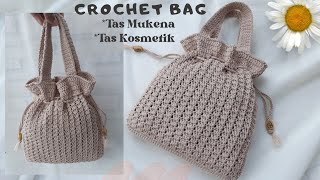 Easy Crochet Bag For Cosmetics - Tas Rajut Kosmetik atau Mukena Super Mudah (Subtitle)