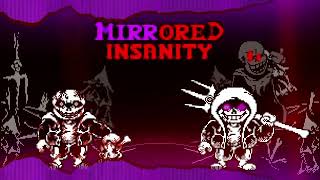 mirrored insanity phase 2 remix