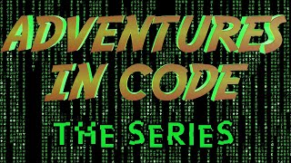 Adventures in Code Series Trailer