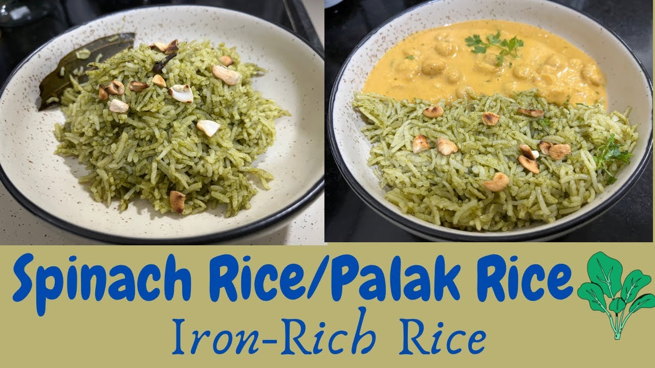 Spinach Rice/Palak Rice (Iron-Rich Rice quick meal or Tiffin Box for ...