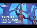 Tripura folk dance     bhabna nritya dol  dhaka international folkfest 2018