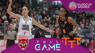 Roche Vendee Basket v TTT Riga | Full Basketball Game | EuroCup Women 2023