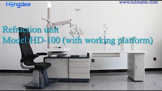 HD-100 Refraction Unit (with working platform)