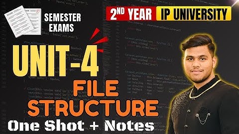 DS Unit 4 File Structure One Shot |Quick & Easy Learning