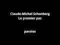 Claude-Michel Schonberg-Le Premier Pas-paroles