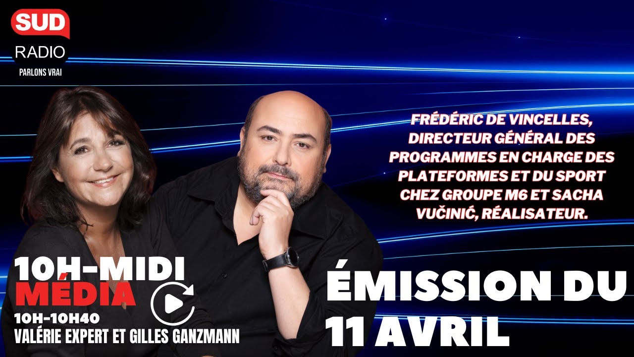 Sud Radio Média - Émission du 11 avril 2025