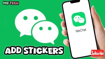 How to Add Stickers in WeChat Application 