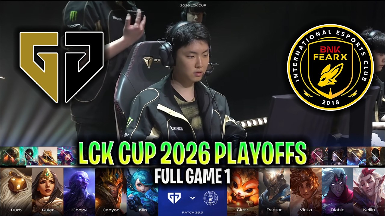 GEN vs BFX GAME 1 LCK CUP 2026 GRAND FINALS | FULL GAME | GENG ESPORTS vs BNK FEARX G1 LCK 2026