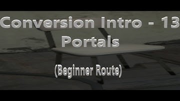 Portal 2 - Conversion Intro in 13 Portals (easy route)