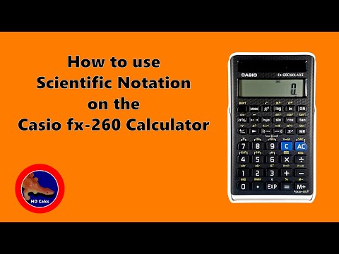 How to use Scientific Notation on the Casio fx-260 calculator