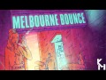 MELBOURNE BOUNCE MIX #2 - D4TS [18.09.2015]