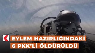 Eylem hazırlığındaki 6 PKK’li öldürüldü