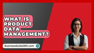 What Is Product Data Management? - BusinessGuide360.com