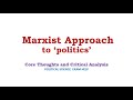 MARXISM: CORE THOUGHTS AND CRITICAL ANALYSIS