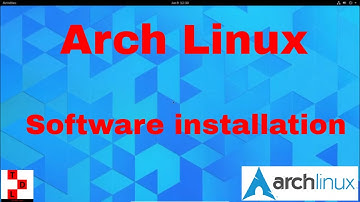 Arch Linux Software Install - Learn Arch Linux 2019 PART3