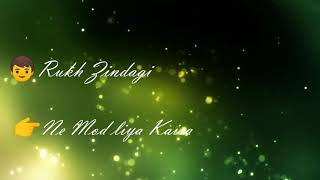 New WhatsApp Status Video || Rukh Zindagi Ne , Technical Verma,2019