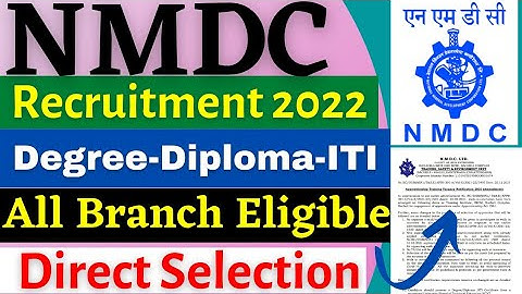 NMDC Recruitment 2022 | All Branch | No Experience | NMDC Recruitment Notification 2022