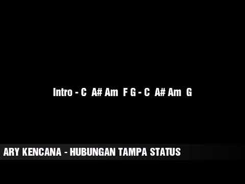 ary-kencana---hts-chord-dan-lirik.-(-hubungan-tanpa-status-)