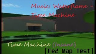 FE2 Map Test - Time Machine (Simple Insane) (SOLO) (ROBLOX Flood Escape 2)