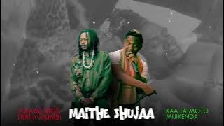 MAiTHE SHUJAA - Kwame Rĩgĩi Ft. KAA LA MOTO