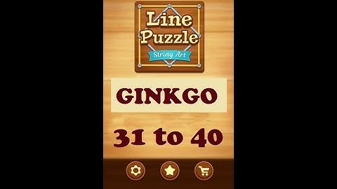 Line Puzzle: String Art Ginkgo Level 31 to 40 Walkthrough | LinePuzzle: String Ginkgo Levels