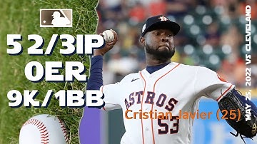Cristian Javier (25) | May 25, 2022 | MLB highlights