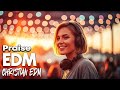 Christian Praise EDM | Joyful Beats for Your Day