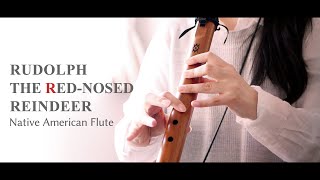 Rudolph the Red-Nosed Reindeer / Native American Style Flute Cover
