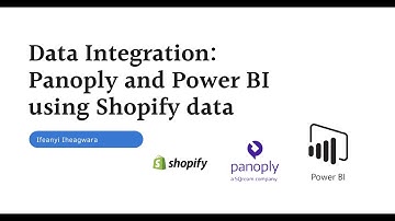 Data Integration: Panoply and Power BI using Shopify data | Ifeanyi Iheagwara
