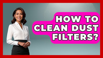 How To Clean Dust Filters? - The Hardware Hub