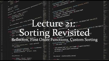 Lecture 21: Sorting Revisited