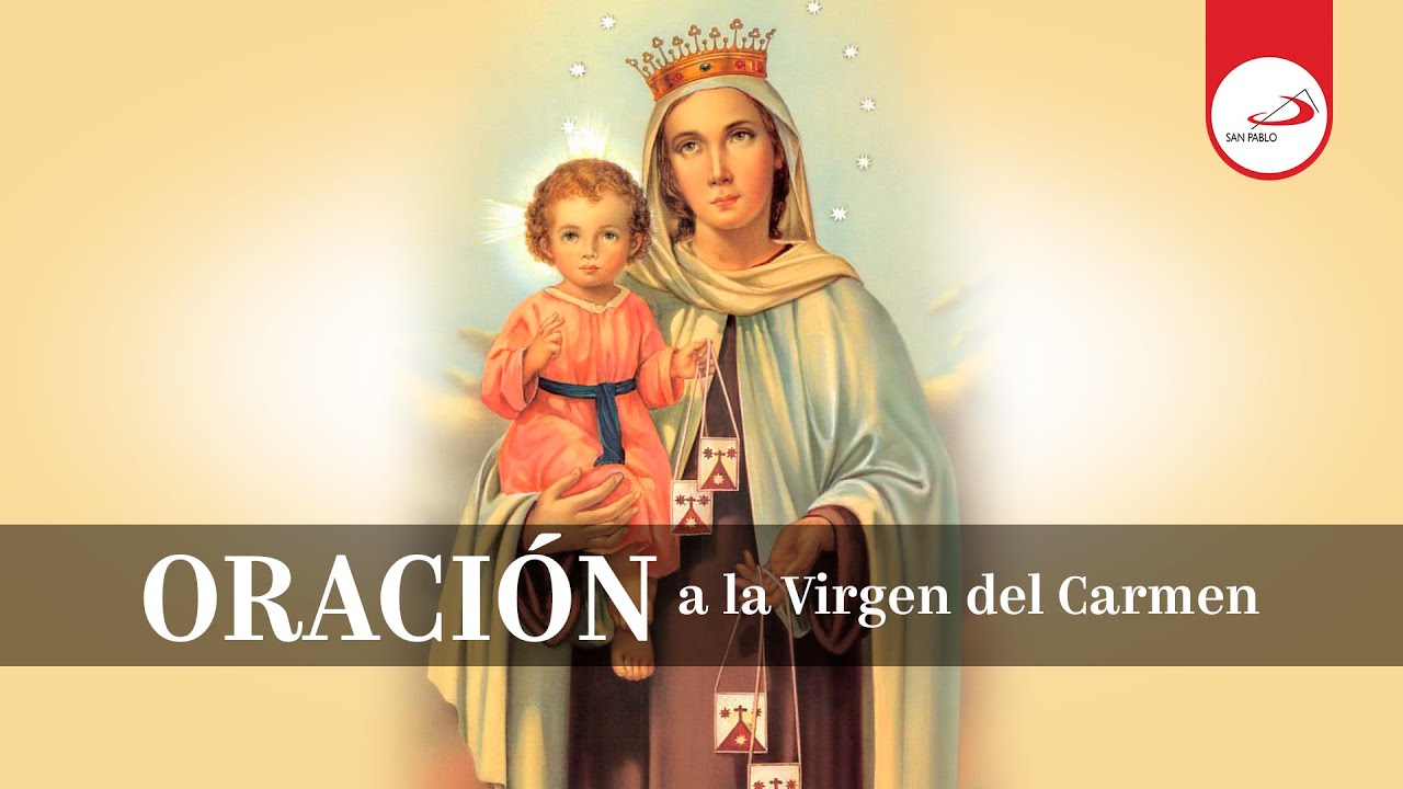 Oración a la virgen del carmen para todos los días | Actualizado marzo 2023