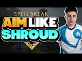 How to AIM LIKE SHROUD - Spellbreak Tips and Tricks - HAP