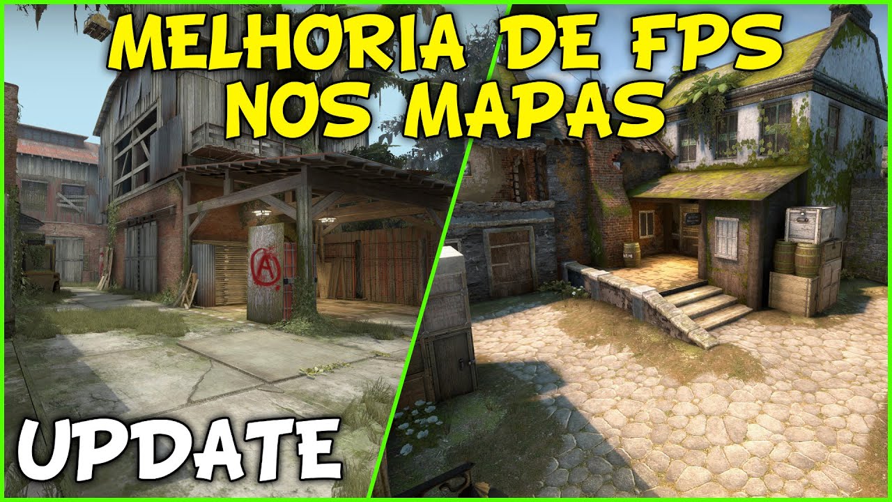 UPDATE - MELHORIA NOS NOVOS MAPAS DO CS:GO! - YouTube