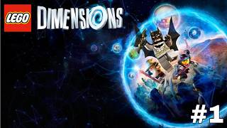 LEGO® DIMENSIONS #1 - No Commentary - Full Walkthrough -