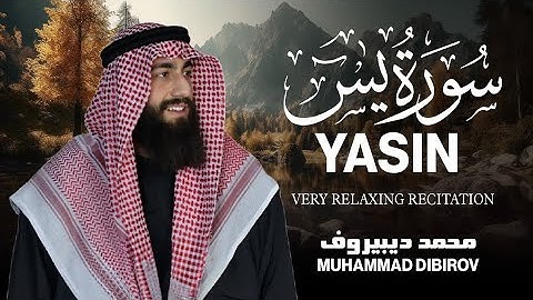 سورة يس كاملة قلب القران❤️  القارئ محمد ديبيروف  Surat Yaseen  Muhammad Dibirov   Muhammad Dibirov