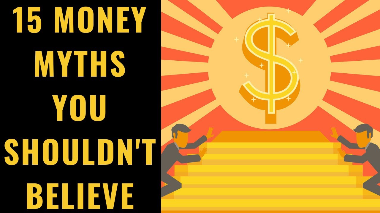 15 Money Myths Keeping You From Getting REAL Wealth