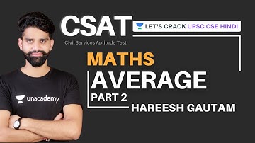 L16: CSAT Maths | Average | Part 2 | UPSC CSE/IAS 2021/22 | Hareesh Gautam