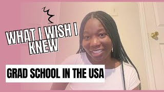 Life Update & What I Wish I Knew before Applying to Grad School in the US ||Oduraa Quartey