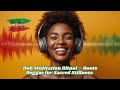 REGGAE | Dub Meditation Ritual – Roots Reggae for Sacred Stillness | DubFlow Nation #reggaemusic