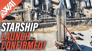 136 | SpaceX Starship: Launch Confirmed!