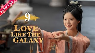 【Multi-sub】Love Like The Galaxy EP09 | Leo Wu, Zhao Lusi | 星汉灿烂 | Fresh Drama