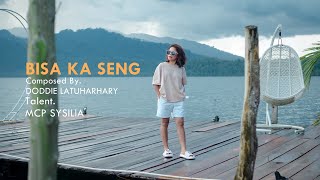 MCP Sysilia - BISA KA SENG (Official Music Video) Lagu Ambon Terbaru