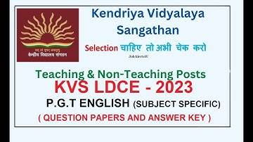 KVS PGT English LDCE Question Paper 2023|| KVS Exam 2022-23|| Official QP and Answer
