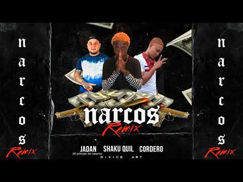 Narcos Remix - Carlos Cordero ft Jadan (Principe del caserio) & Lil Quil/Shaku Quil - Audio