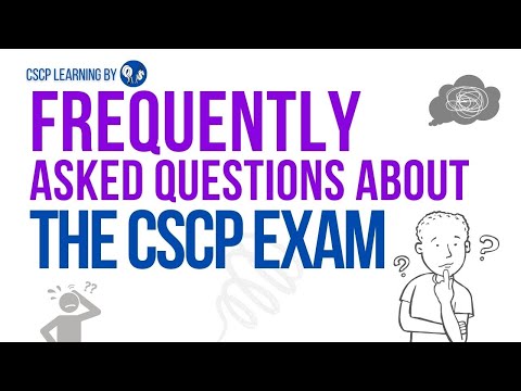 Frequently Asked Questions about the CSCP exam