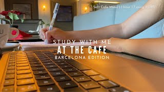 Study with me AT A CAFE in Barcelona | Soft cafe music, 1 hour