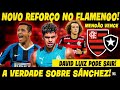 FLAMENGO DA BALÃO NO BOTAFOGO POR ATACANTE! ZAGUEIRO DE SAÍDA? VERDADE SOBRE SÁNCHEZ!