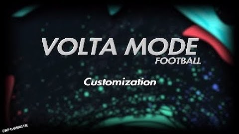 FIFA 20 | **VOLTA MODE** | Customization!