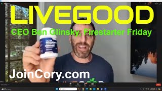 LIVEGOOD: Firestarter Friday, CEO Ben Glinsky Hosts Team Meeting